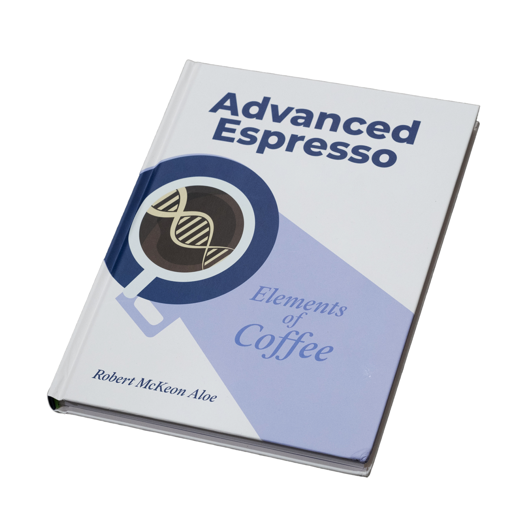 Advanced Espresso by Robert McKeon Aloe | Coffee Book | Archers Coffee